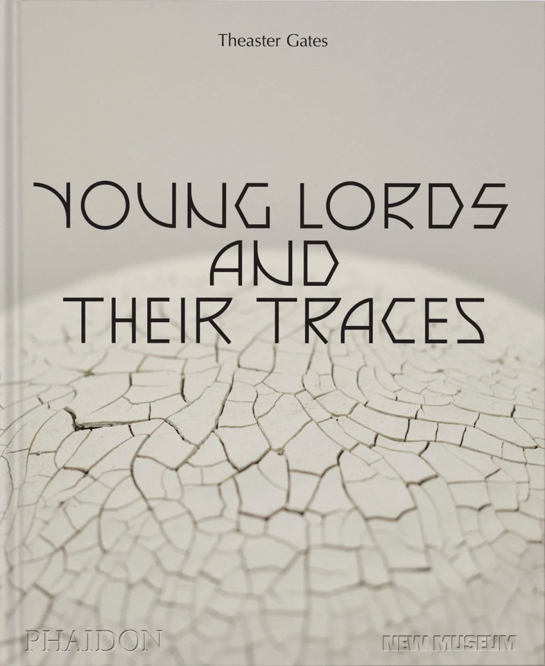 Theaster Gates: Young Lords and Their Traces book cover by 