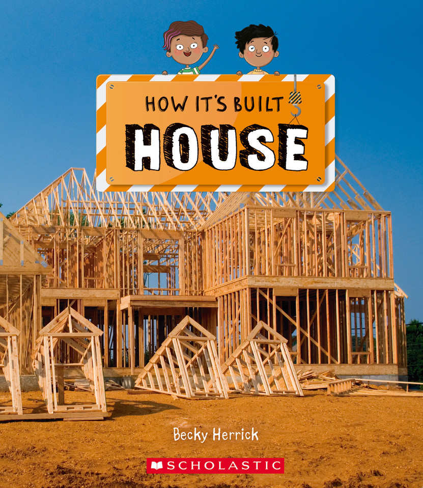 House (How It's Built) (How It's Built) book cover by Becky Herrick