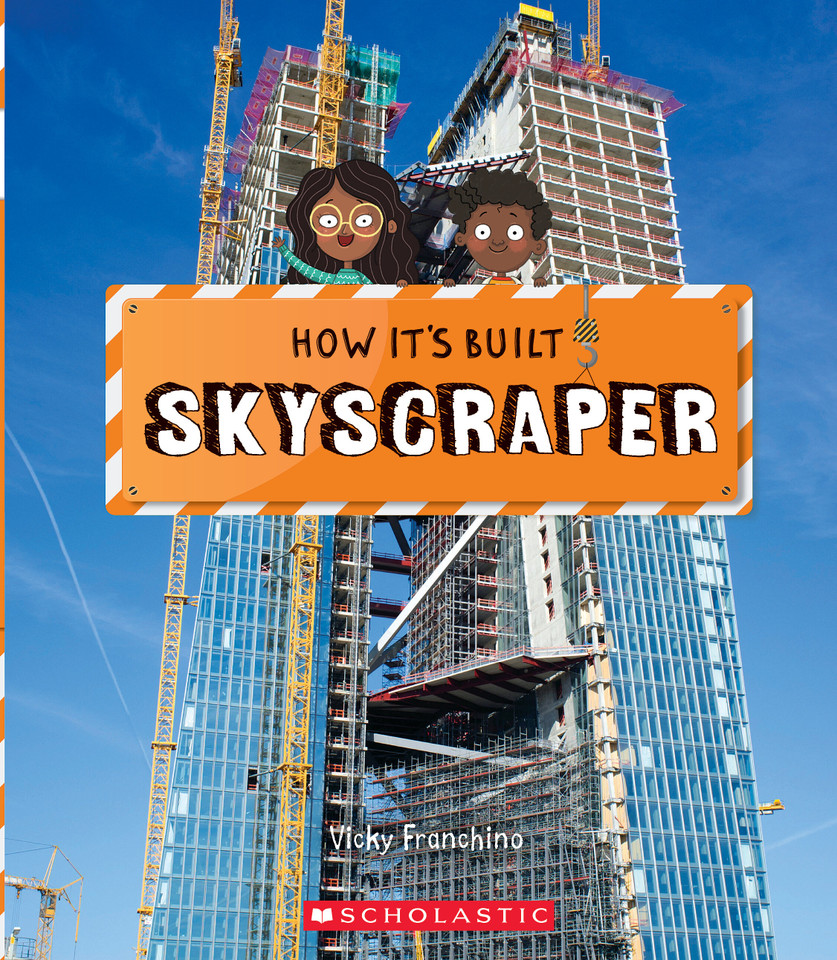 Skyscraper (How It's Built) (How It's Built) book cover by Vicky Franchino