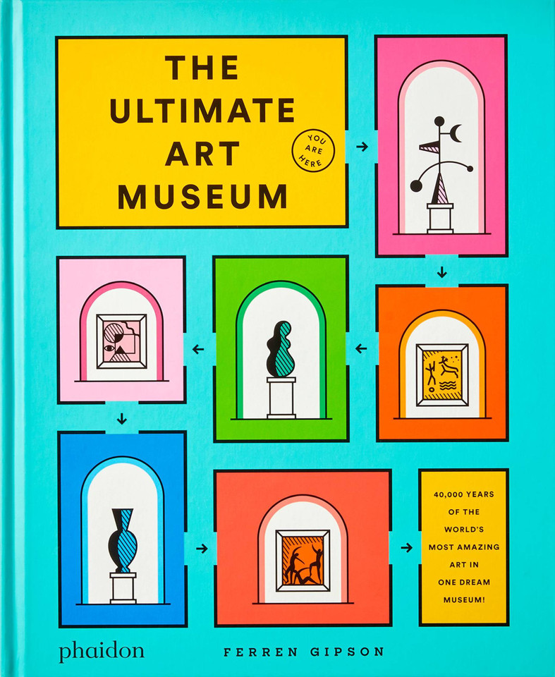 The Ultimate Art Museum book cover by Ferren Gipson