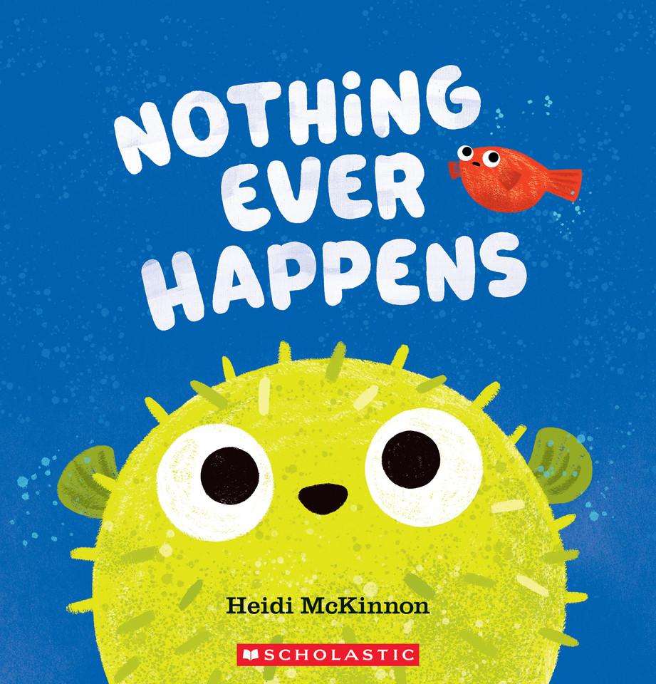 Nothing Ever Happens book cover by Heidi McKinnon