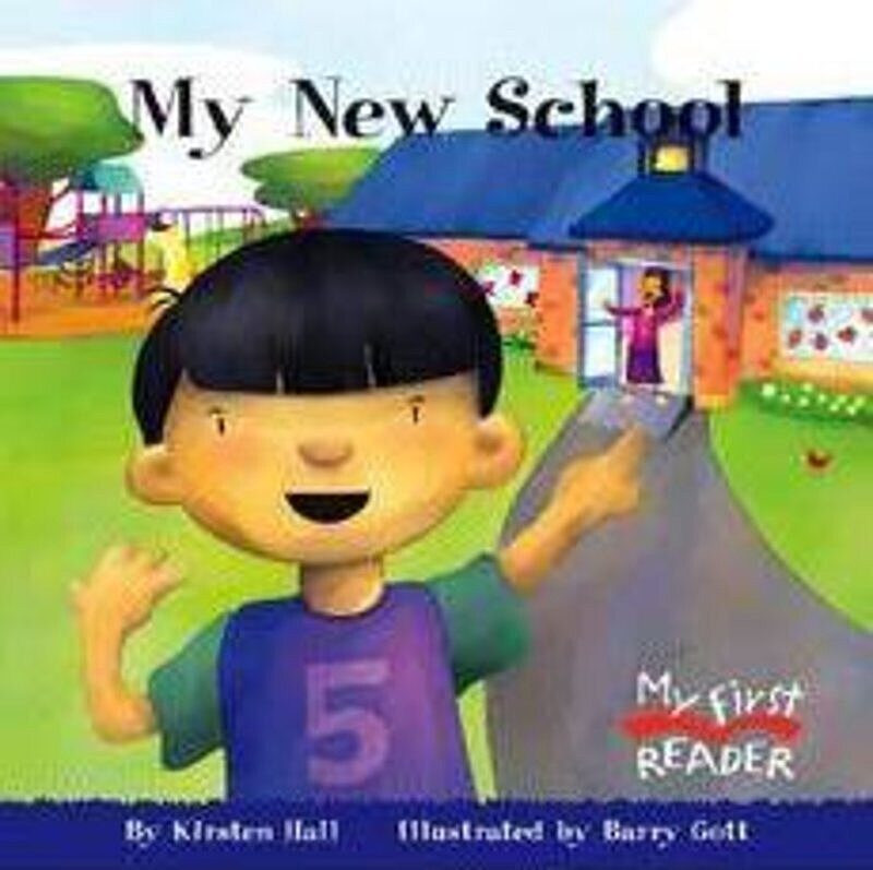 My New School (My First Reader) (My First Reader (Reissue)) book cover by Kirsten Hall