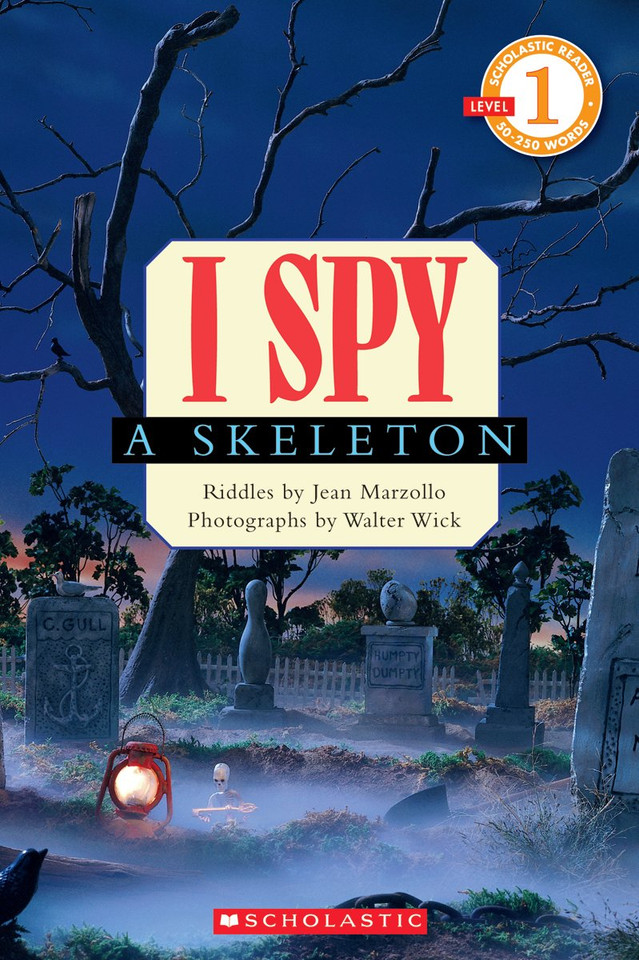 I Spy a Skeleton (Scholastic Reader, Level 1) (Scholastic Reader, Level 1) book cover by Jean Marzollo
