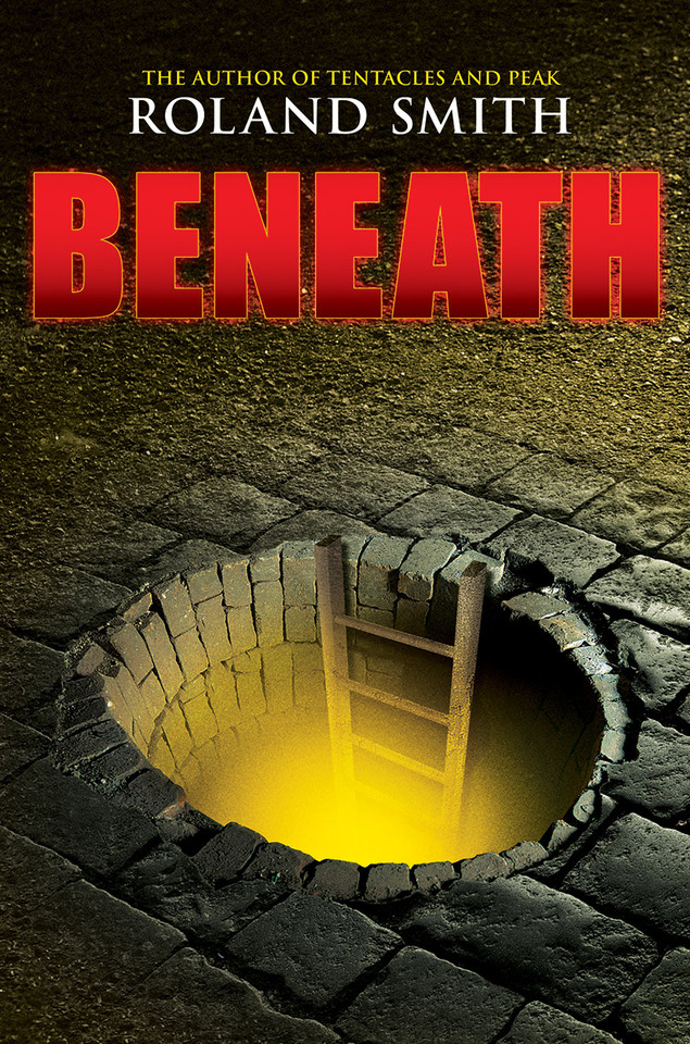 Beneath book cover by Roland Smith