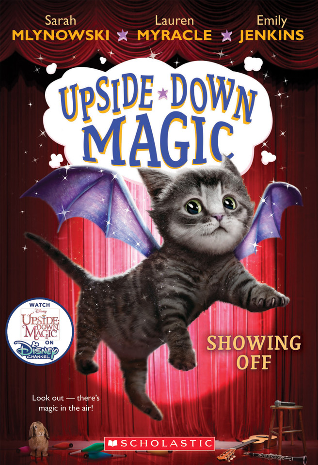 Showing Off (Upside-Down Magic #3) (Upside-Down Magic) book cover by Sarah Mlynowski, Lauren Myracle, Emily Jenkins