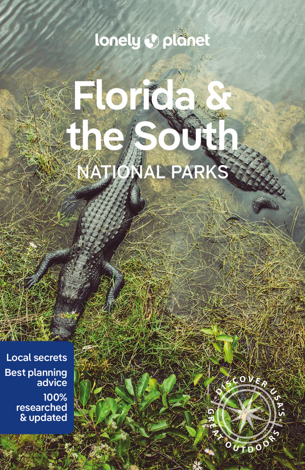 Lonely Planet Florida & the South's National Parks (National Parks Guide) book cover by Anthony Ham