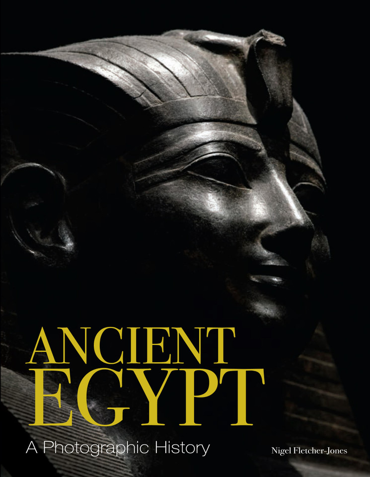 Ancient Egypt: A Photographic History (History in Photographs) book cover by Nigel Fletcher-Jones