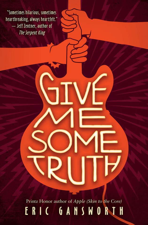 Give Me Some Truth book cover by Eric Gansworth