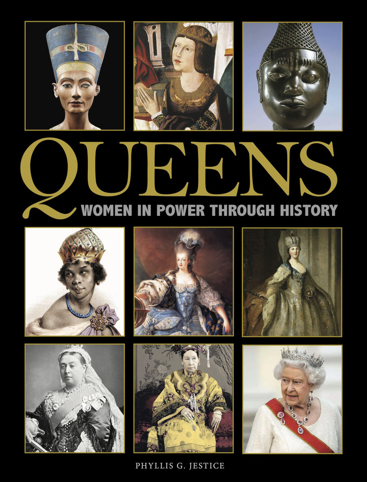 Queens: Women in Power through History (Kings & Queens) book cover by Phyllis G Jestice