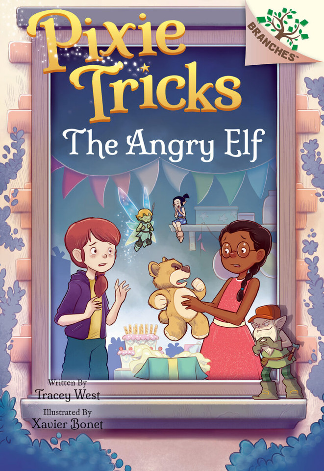 The Angry Elf: A Branches Book (Pixie Tricks #5) (Pixie Tricks) book cover by Tracey West