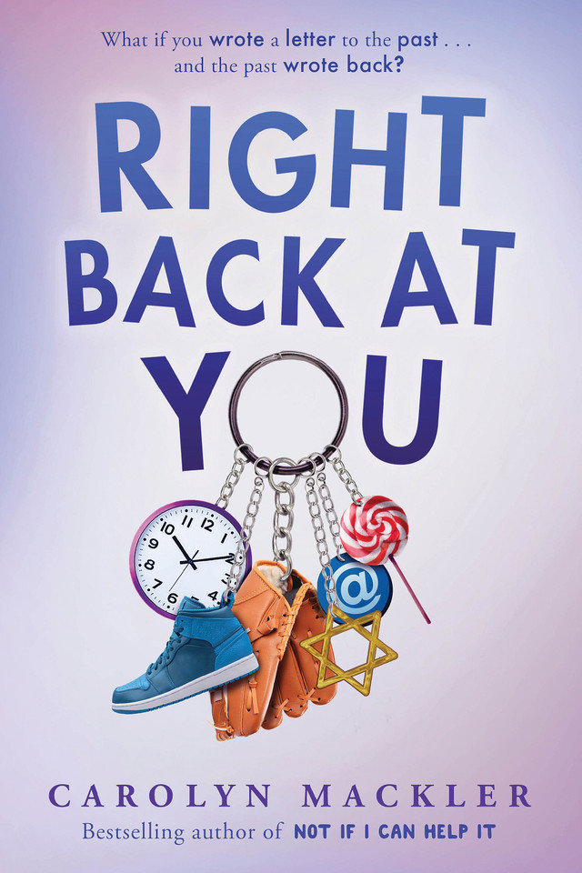 Right Back at You book cover by Carolyn Mackler