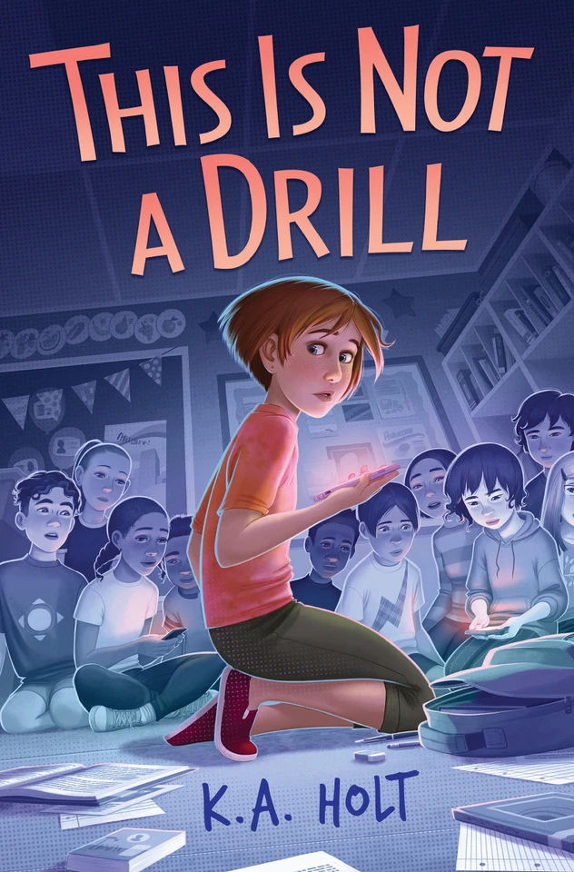 This Is Not a Drill book cover by K. A. Holt