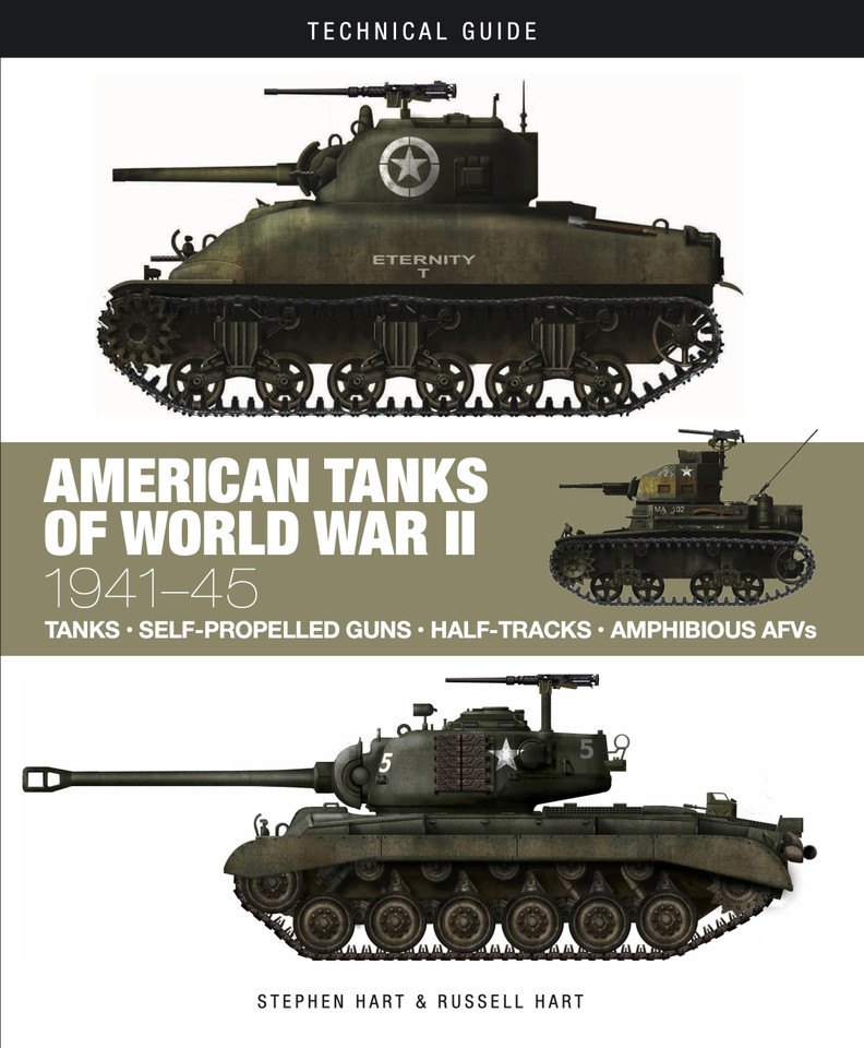 American Tanks of World War II (Technical Guides) book cover by Stephen Hart, Professor Russell A. Hart