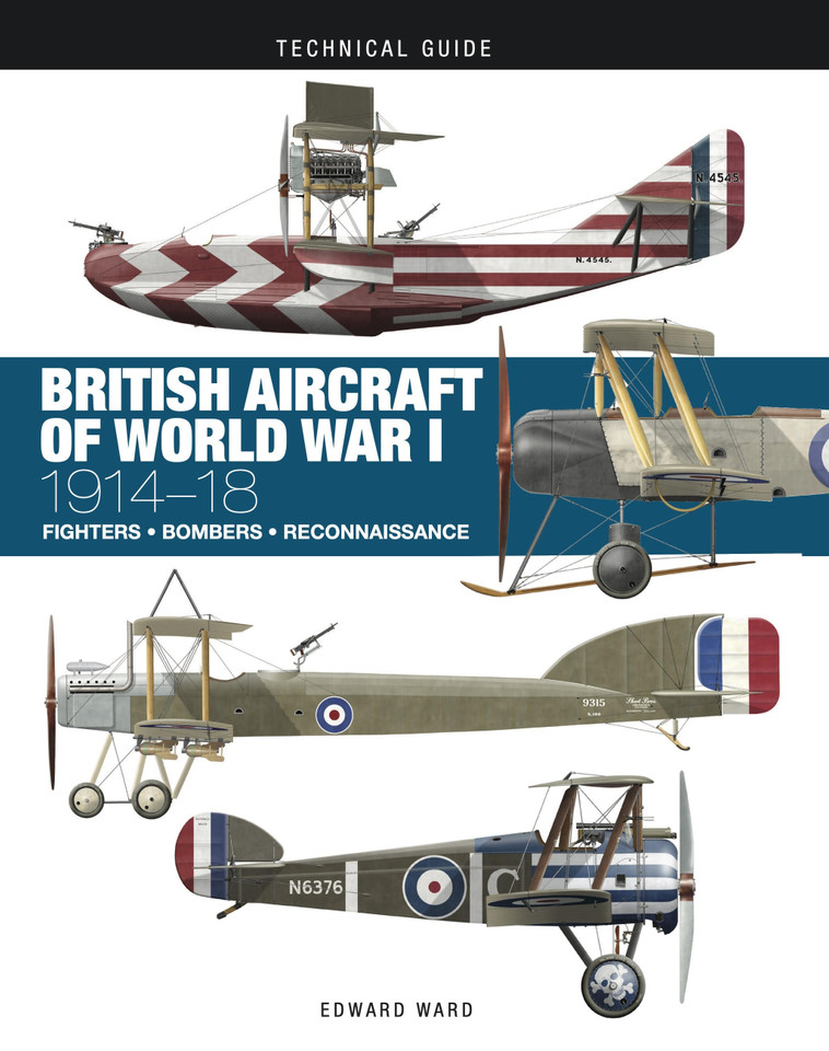 British Aircraft of World War I (Technical Guides) book cover by Edward Ward, Ronny Bar