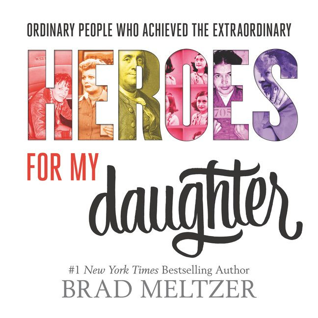 Heroes for My Daughter book cover by Brad Meltzer