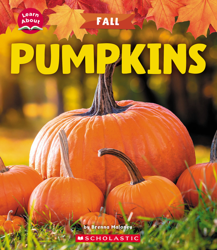 Pumpkins (Learn About: Fall) (Learn About) book cover by Brenna Maloney