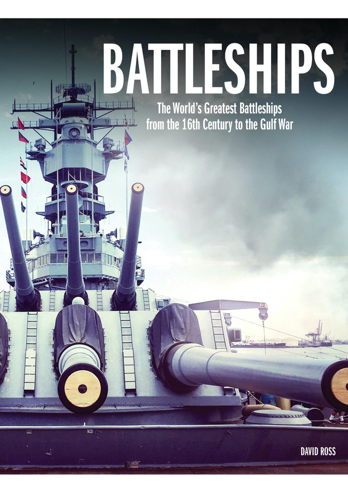 Battleships: The World's Greatest Battleships from the 16th Century to the Gulf War (World's Greatest) book cover by David Ross