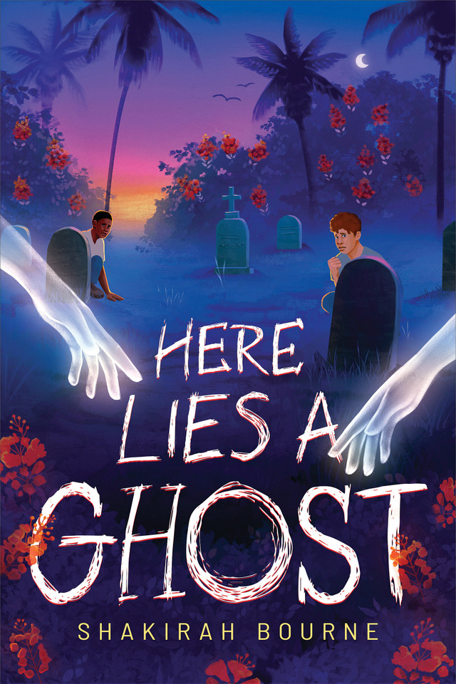 Here Lies a Ghost book cover by Shakirah Bourne