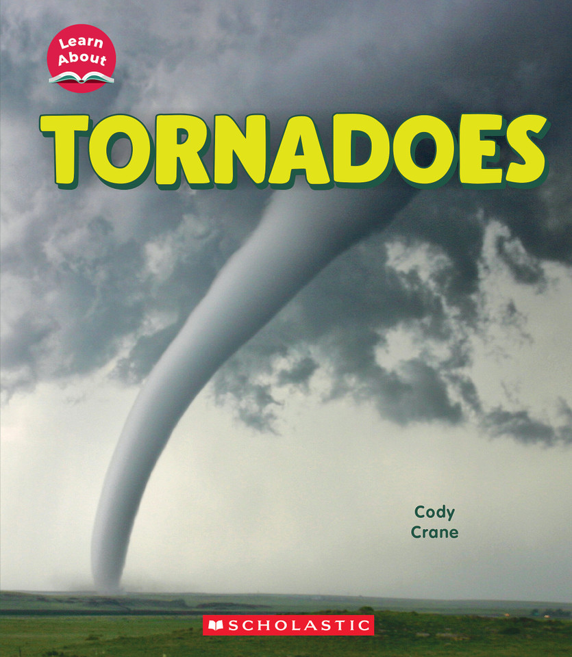 Tornadoes (Learn About: Wild Weather) (Learn About) book cover by Cody Crane