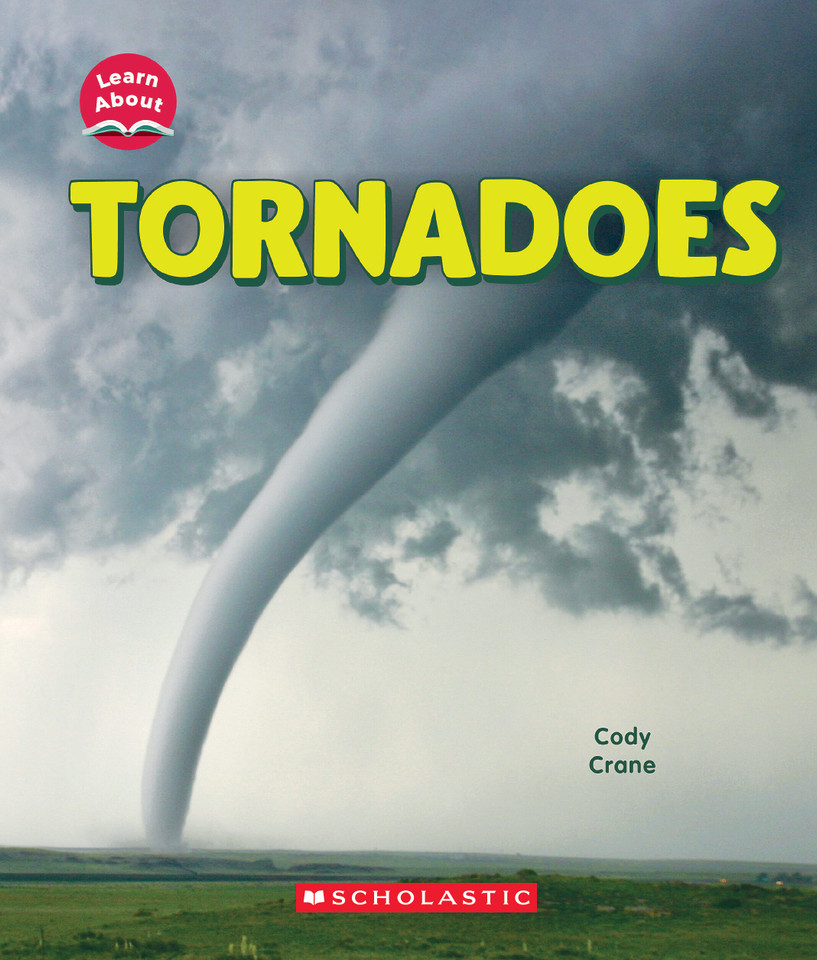 Tornadoes (Learn About: Wild Weather) (Learn About) book cover by Cody Crane