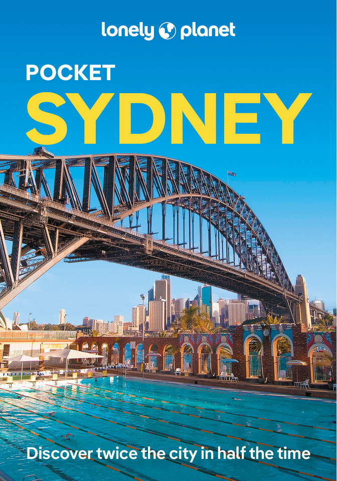 Lonely Planet Pocket Sydney: Discover Twice the City in Half the Time | Top Sights | Maps & Walking Tours | Covers Sydney Harbour, Bondi Beach, Sydney Opera House and more (Pocket Guide) book cover by Peter Dragicevich, Natasha Bazika