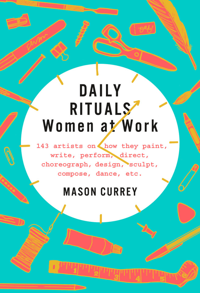 Daily Rituals: Women at Work book cover by Mason Currey