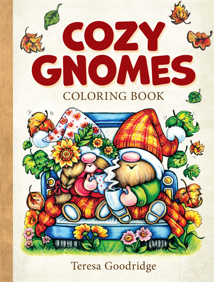 Cozy Gnomes Coloring Book (Dover Gnomes Coloring Books) book cover by Teresa Goodridge