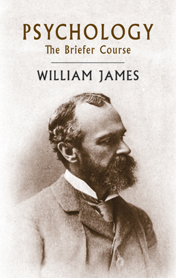 Psychology: The Briefer Course book cover by William James
