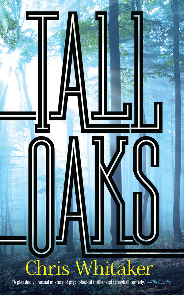 Tall Oaks (Dover Literature: Crime/Mystery/Thriller) book cover by Chris Whitaker