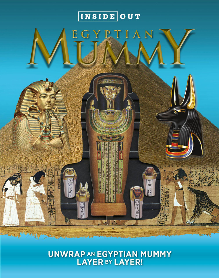 Inside Out Egyptian Mummy: Unwrap an Egyptian Mummy Layer by Layer! (Inside Out, Chartwell) book cover by Lorraine Jean Hopping