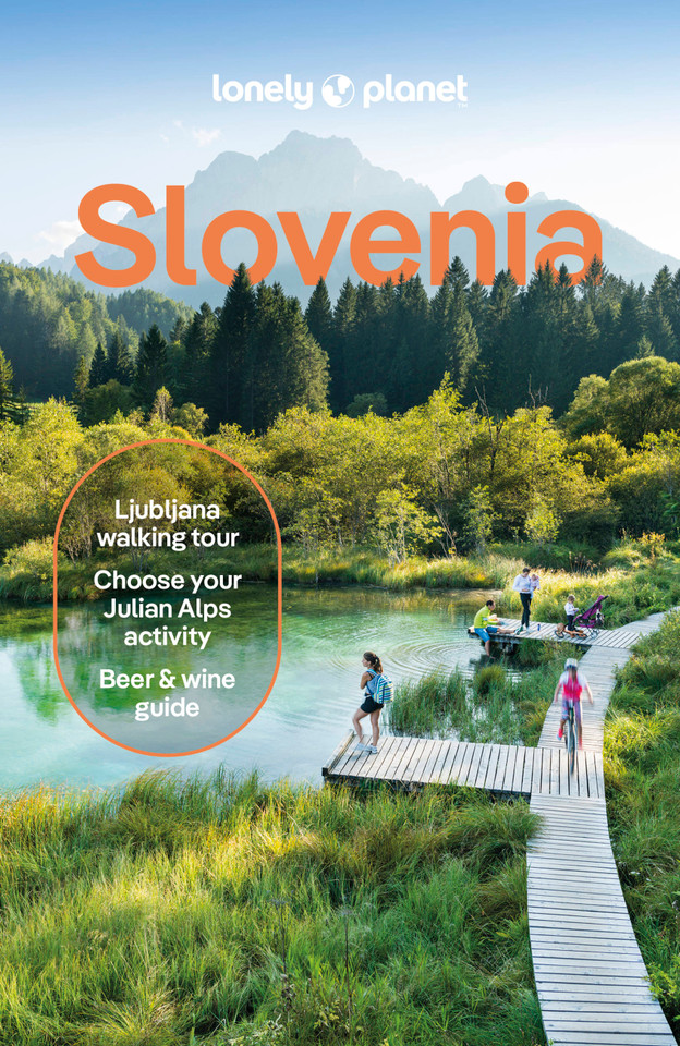 Lonely Planet Slovenia: Detailed Itineraries | Travel Like a Local | Insider Tips | Covers Ljubljana, Lake Bled, Julian Alps, Krka Valley, and more (Travel Guide) book cover by Mark Baker, Virginia DiGaetano, Iva Roze