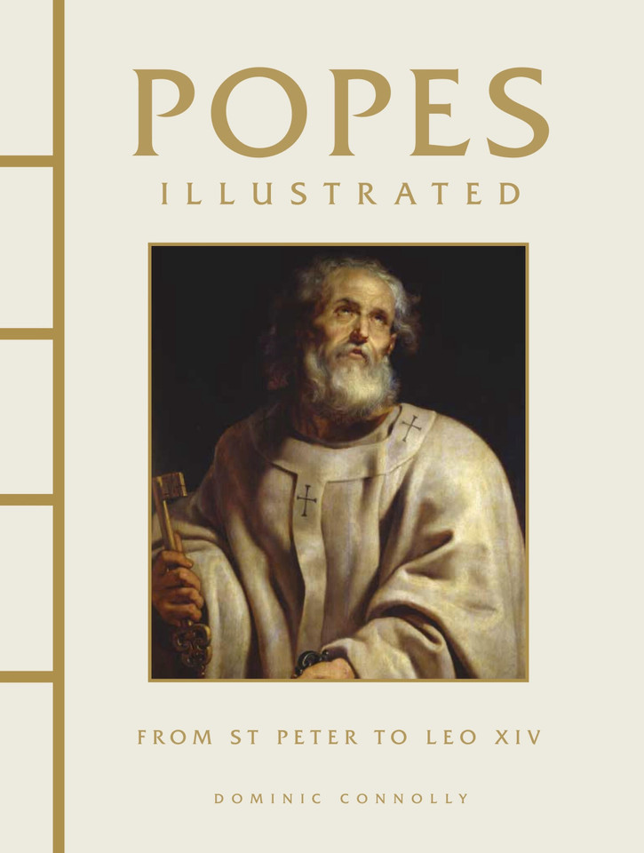 Popes Illustrated: From St Peter to Leo XIV (Chinese Bound Illustrated) book cover by Dominic Connolly