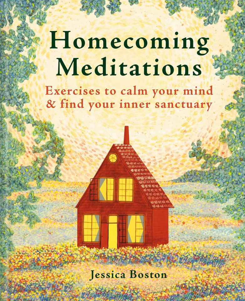 Homecoming Meditations: Exercises to Calm Your Mind & Find Your Inner Sanctuary book cover by Jessica Boston