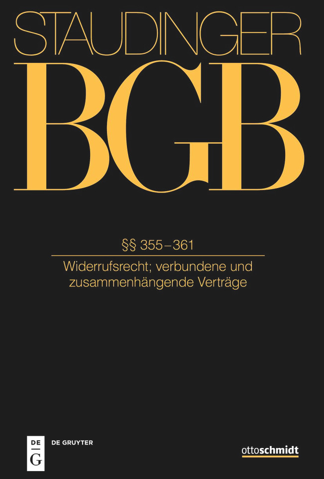 §§ 355-361: (Widerrufsrecht; verbundene und zusammenhängende Verträge) [9783805913959]