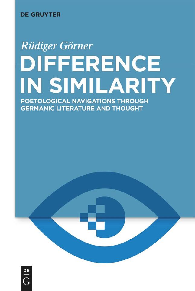 Difference in Similarity: Poetological Navigations through Germanic Literature and Thought book cover by Rüdiger Görner