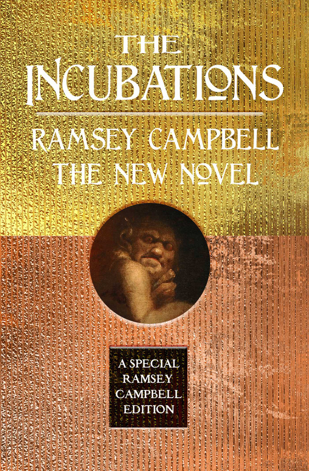 The Incubations (Special Ramsey Campbell Edition) book cover by Ramsey Campbell