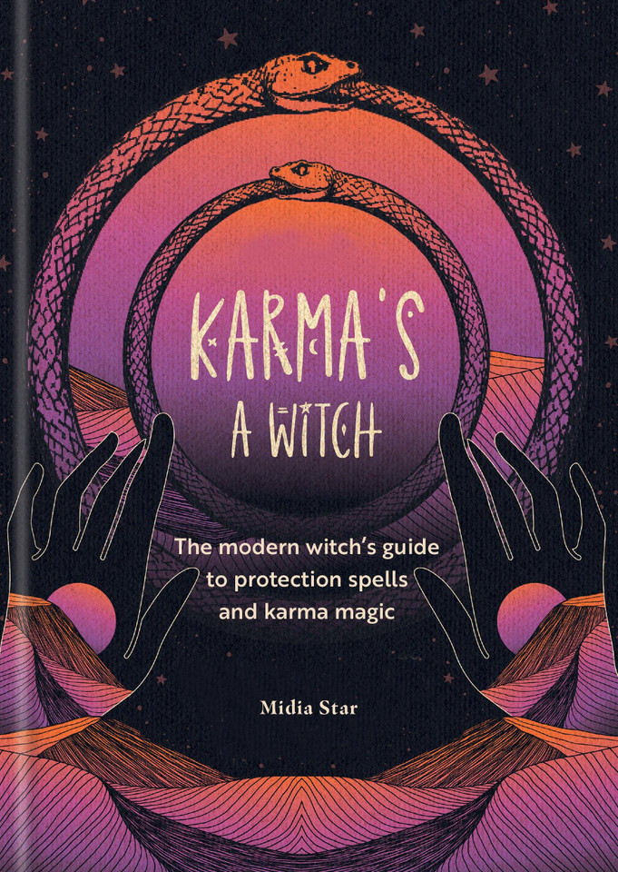 Karma's a Witch: The modern witch’s guide to protection spells and karma magic book cover by Midia Starr