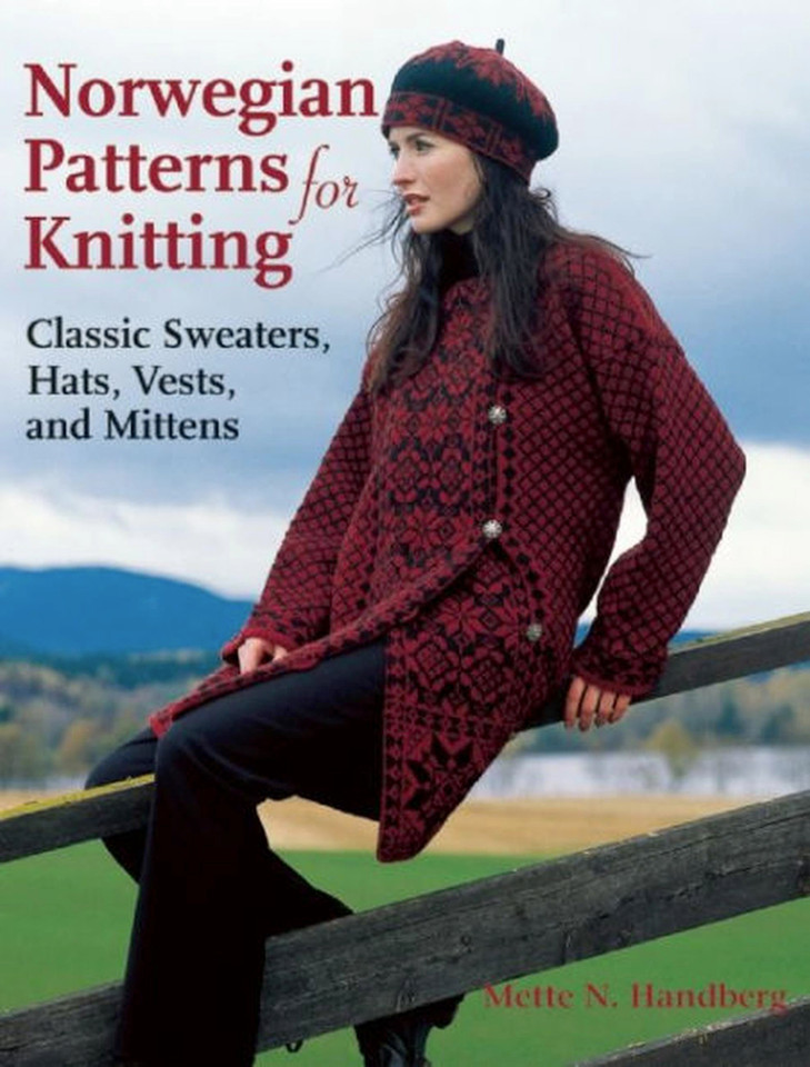 Norwegian Patterns for Knitting: Classic Sweaters, Hats, Vests and Mittens book cover by Mette N Handberg