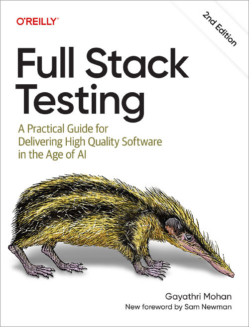 Full Stack Testing: A Practical Guide for Delivering High Quality Software in the Age of AI book cover by Gayathri Mohan