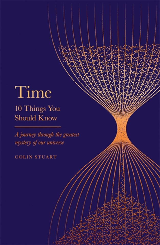 Time: 10 Things You Should Know (10 Things You Should Know) book cover by Colin Stuart