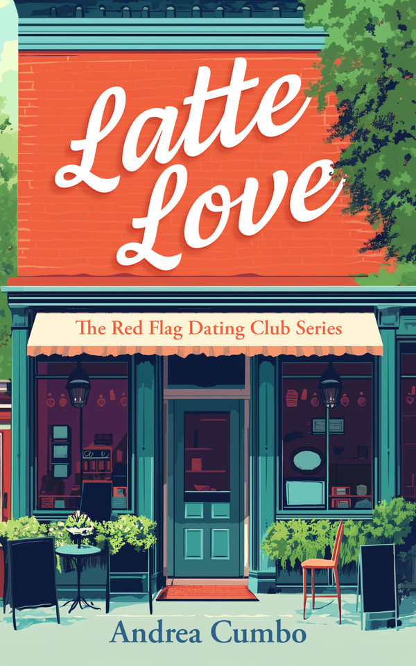 Latte Love: A Romantic Comedy book cover by Andrea Cumbo