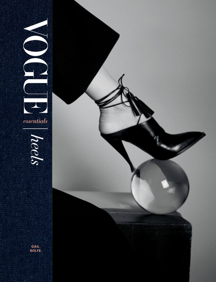 Vogue Essentials: Heels book cover by Gail Rolfe