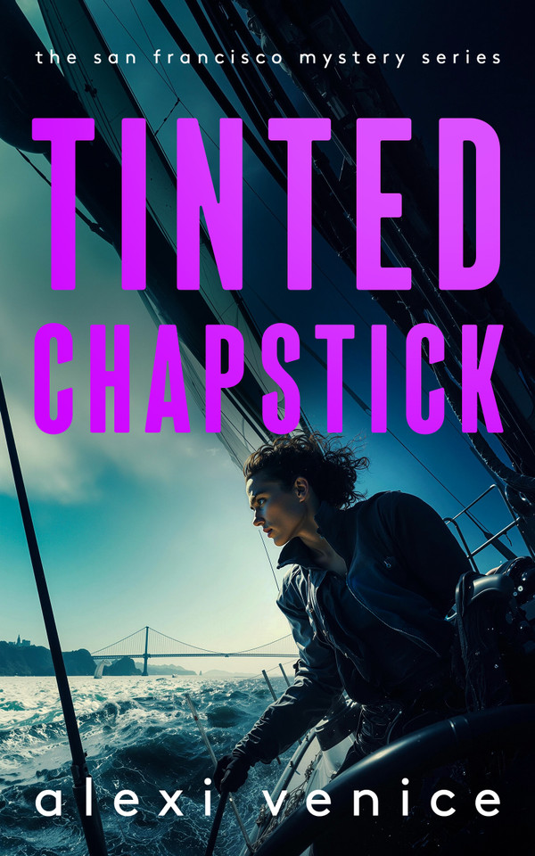 Tinted Chapstick: A Legal Crime Thriller with a Slow-Burn Romance book cover by Alexi Venice