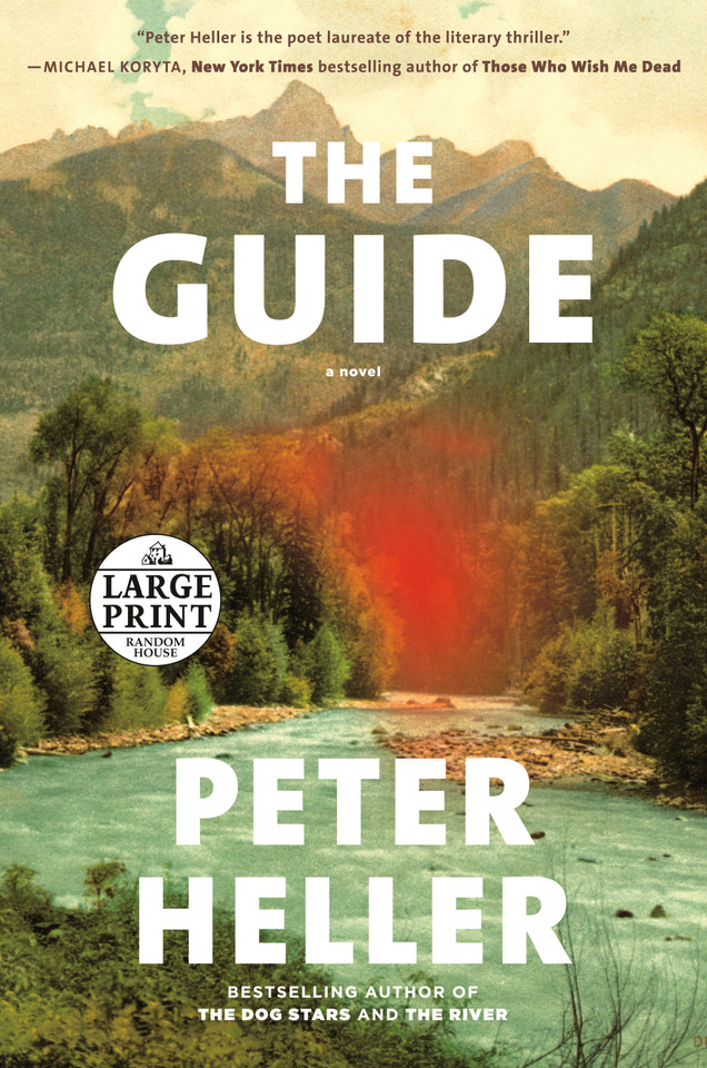 The Guide: A novel book cover by Peter Heller
