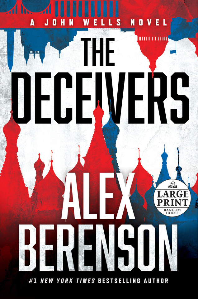 The Deceivers (A John Wells Novel) book cover by Alex Berenson