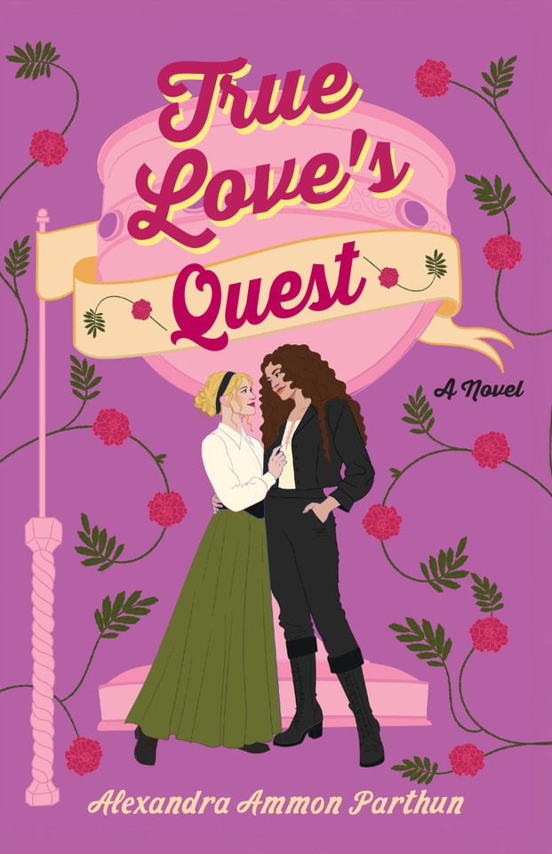 True Love's Quest book cover by Alexandra Ammon Parthun