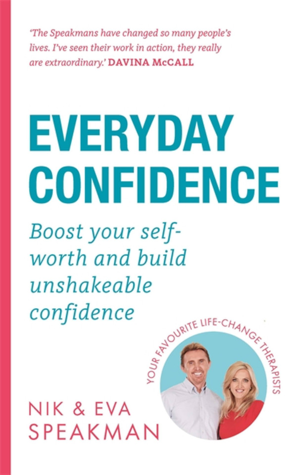Everyday Confidence: Boost your self-worth and build unshakeable confidence book cover by Eva Speakman, Nik Speakman