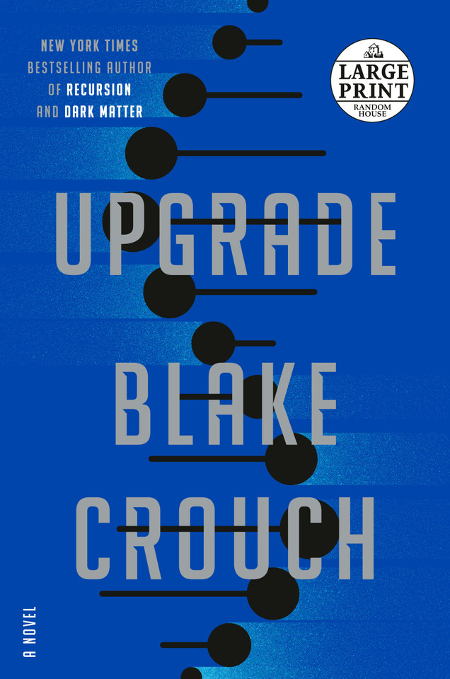 Upgrade: A Novel book cover by Blake Crouch