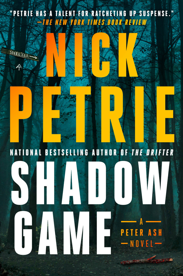Shadow Game book cover by Nick Petrie