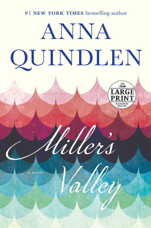 Miller's Valley: A Novel book cover by Anna Quindlen